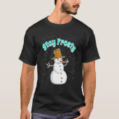Snowman With Snowing Snowflakes Will Stay Frosty I Tシャツ (正面)