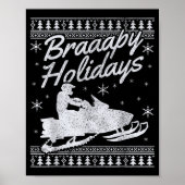 Snowmobile Braapy Holidays Funny Braap Ugly Christ ポスター (正面)