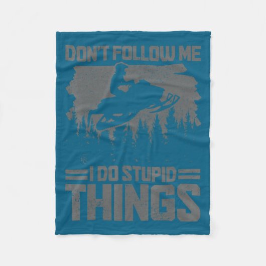 Snowmobile Dont Follow Me Funny Snowmobiling Moto  フリースブランケット (正面)