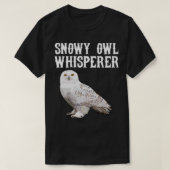 Snowy Owl Whisperer Funny Bird Lover Pullover Tシャツ (デザイン正面)