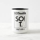 SO!トラブル。...それに対処しなさい。 マグカップ (中央)