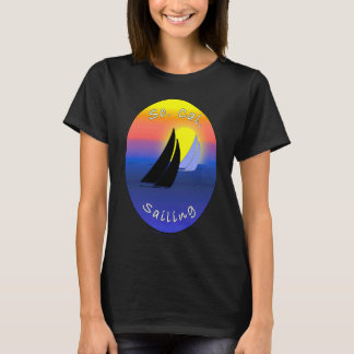 So Cal Sailing Printed On Back Tシャツ