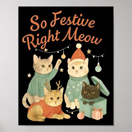 So Festive Right Meow Funny Christmas Santa Cat  ポスター (正面)