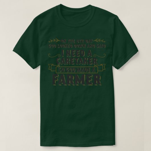 So God Made a Farmer Farming Agriculture   Tシャツ (デザイン正面)