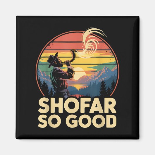 So Good Funny Rosh Hashanah Jewish Holiday Sho Far マグネット (正面)