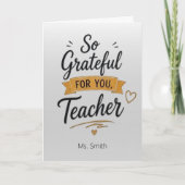 So Grateful for You Personalized Teacher  カード (正面)