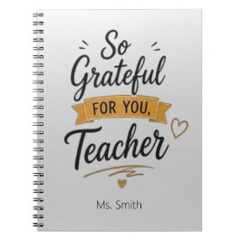 So Grateful for You Personalized Teacher  ノートブック
