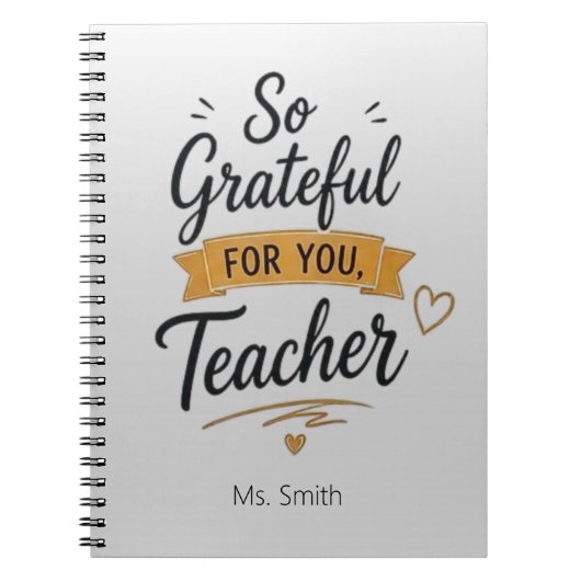 So Grateful for You Personalized Teacher  ノートブック (正面)