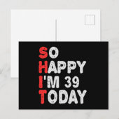 So happy I'm 39th Today Funny Birthday Gift Idea ポストカード (正面/裏面)