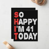So happy I'm 41st Today Funny Birthday Gift Idea ノートカード (正面/裏面インサイチュ)