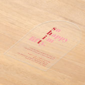 So Happy I'm Fifty | Pink Red Modern Birthday アクリル招待状 (レイダウン)