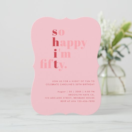 So Happy I'm Fifty | Pink Red Modern Birthday 招待状 (スタンド正面)