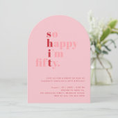 So Happy I'm Fifty | Pink Red Modern Birthday 招待状 (スタンド正面)