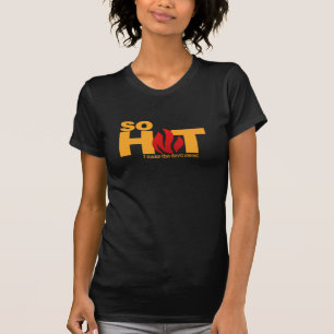 So Hot Shirt -スタイルとカラーを選択 Tシャツ