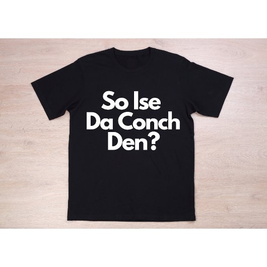 So Ise Da Conch Den Bahamasメンズ Tシャツ