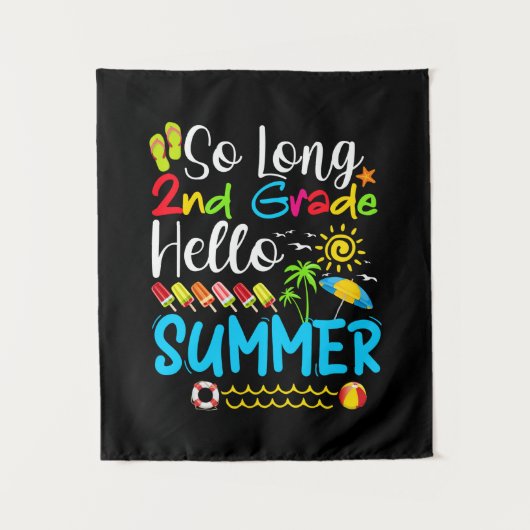 So Long 2nd Grade Hello Summer Last Day Of School. タペストリー (正面)