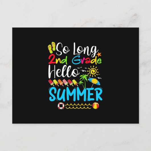 So Long 2nd Grade Hello Summer Last Day Of School. 案内ポストカード (正面)
