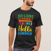 So Long 3年生先生Hello Summer先生 Tシャツ (正面)