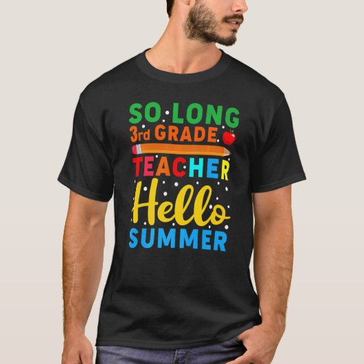 So Long 3年生先生Hello Summer先生 Tシャツ (正面)