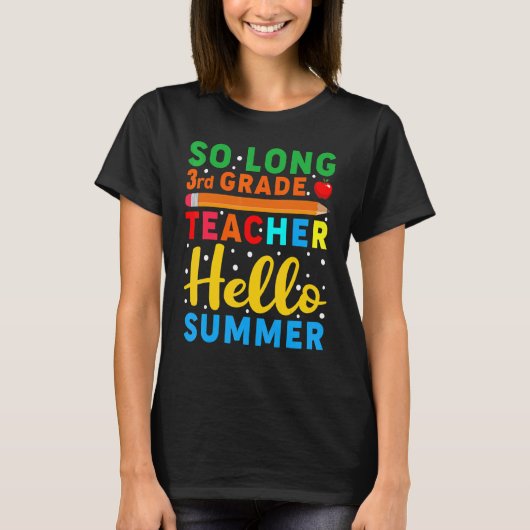 So Long 3年生先生Hello Summer先生 Tシャツ (正面)