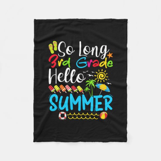 So Long 3rd Grade Hello Summer Last Day Of School. フリースブランケット (正面)