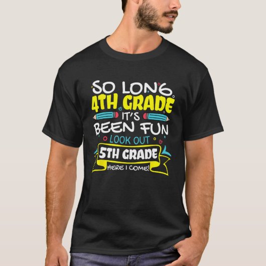 So Long 4th Grade 5th Grade Here I Come School Gra Tシャツ (正面)