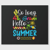 So Long 4th Grade Hello Summer Last Day Of School. ラッピングペーパー (フラット)