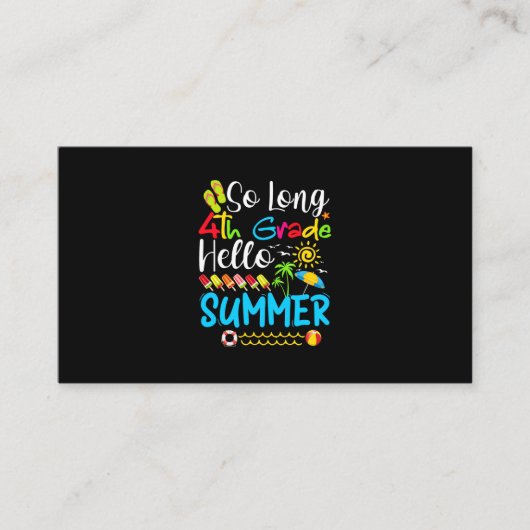 So Long 4th Grade Hello Summer Last Day Of School. 名刺 (正面)