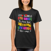 So Long 5Grade Grad 6Grade Here I 来 Gradu Tシャツ (正面)