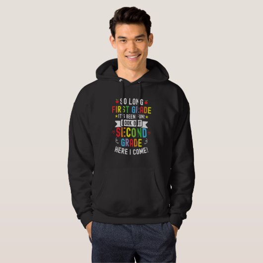 So Long First Grade 2nd Grade Here I Come Graduati パーカ (正面フル)