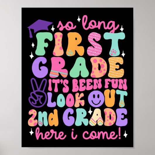So Long First Grade Graduation 2nd Grade Here I Co ポスター (正面)