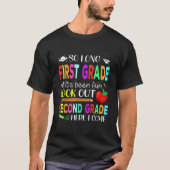So Long First Grade Second Grade Here I Come Gradu Tシャツ (正面)