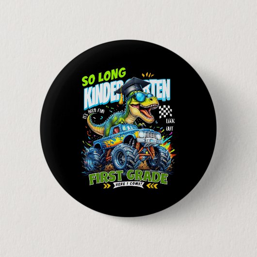 So Long Kindergarten Graduate Dinosaur 1st Grade H 缶バッジ (正面)