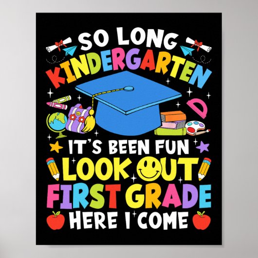 So Long Kindergarten Graduation First Grade Here I ポスター (正面)