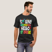 So Long Kindergarten Hello 1st Grade Kindergarten Tシャツ (正面フル)