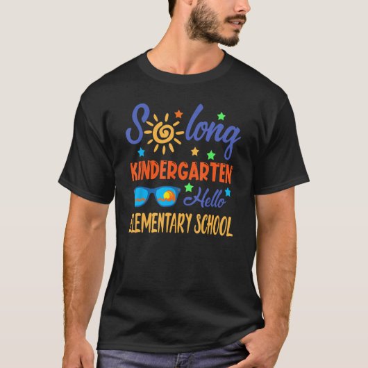 So Long Kindergarten HELLO Elementary School Teach Tシャツ (正面)