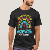So Long Kindergarten Here I Come Kids Back To Scho Tシャツ (正面)