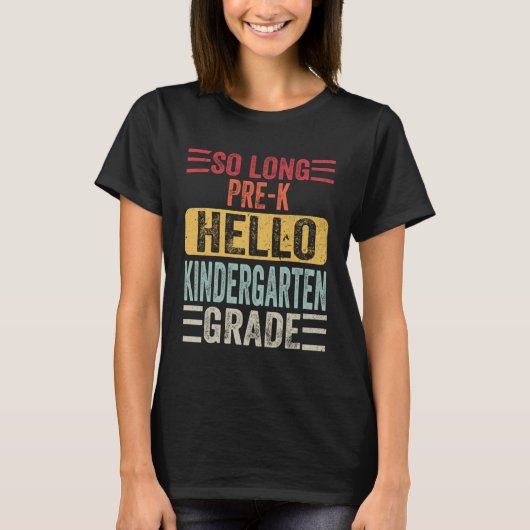So Long Pre K Hello幼稚園卒業ヴィンタ Tシャツ (正面)