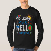 So Long Pre K Hello Kindergarten Student Teacher S Tシャツ (正面)