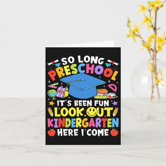 So Long Preschool Graduation Kindergarten Here I C カード (黄色い花)
