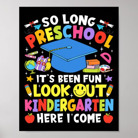 So Long Preschool Graduation Kindergarten Here I C ポスター (正面)