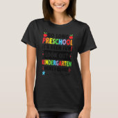 So Long Preschool Kindergarten Here I Come Back To Tシャツ (正面)