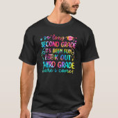 So Long Second Grade Look Out Third Grade Here I C Tシャツ (正面)