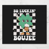 So Luckin' Boujee Lucky Shamrock St Patrick's Day ビールラベル (シングルラベル)