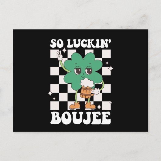 So Luckin' Boujee Lucky Shamrock St Patrick's Day ポストカード (正面)