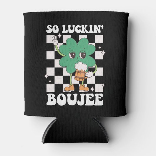 So Luckin' Boujee Lucky Shamrock St Patrick's Day 缶クーラー (正面)