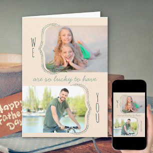 So Lucky To Have Youパパ2 Photo Father's Day カード