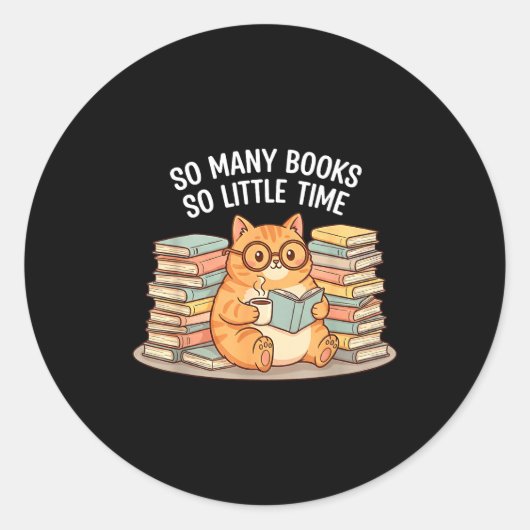 So Many Books Little Time Cat With Coffee ラウンドシール (正面)
