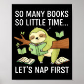 So Many Books Little Time Nap First Sloth  ポスター (正面)
