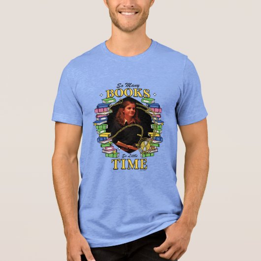 So Many Books, So Little Time トライブレンドTシャツ (正面)
